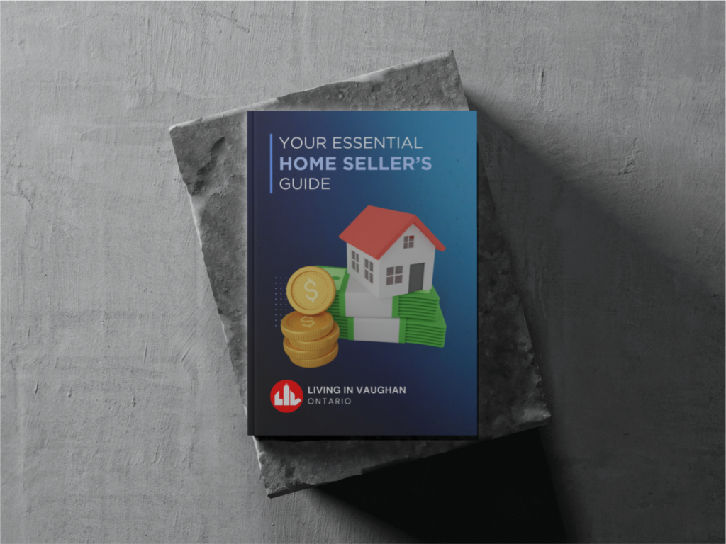 Download the Living in Vaughan Essential Home Seller's Guide to simplify your home selling process.